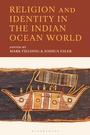 Cover: Religion and Identity in the Indian Ocean World - Bloomsbury Academic