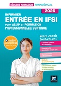 Cover: R&eacute;ussite admission Entr&eacute;e en IFSI - Formation professionnelle Continue + AS/AP 2026 - Foucher