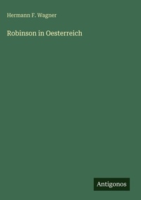 Enlarge image Cover: Robinson in Oesterreich - Antigonos Verlag