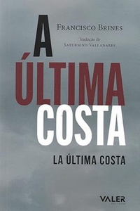 Enlarge image Cover: A Última Costa - Valer Editora