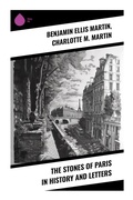 Cover: The Stones of Paris in History and Letters - Sharp Ink