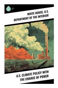 Enlarge image Cover: U.S. Climate Policy with the Change of Power - Sharp Ink