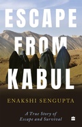 Cover: Escape from Kabul - Harper Non Fiction India