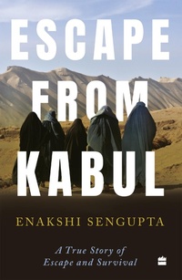 Enlarge image Cover: Escape from Kabul - Harper Non Fiction India