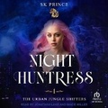Cover: Night Huntress - Tantor Audio