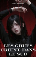 Cover: Les Grues Crient Dans Le Sud - Blackstone Publishing