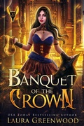 Cover: Banquet of the Crown (The Apprentice Of Anubis, #20) - Drowlgon Press