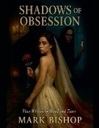 Enlarge image Cover: Shadows of Obsession - Mark Bishop