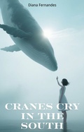 Cover: Cranes Cry in the South - Blackstone Publishing