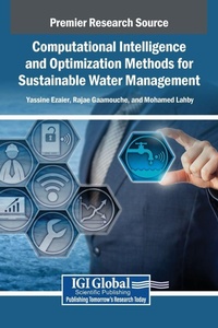 Enlarge image Cover: Computational Intelligence and Optimization Methods for Sustainable Water Management - Igi Global Scientific Publishing