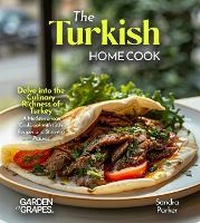 Enlarge image Cover: The Turkish Home Cook - Garden of Grapes