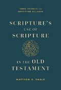 Cover: Scripture's Use of Scripture in the Old Testament - B&H Publishing Group