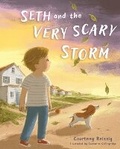 Cover: Seth and the Very Scary Storm - B&H Publishing Group
