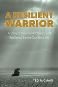 Cover: A Resilient Warrior - Christian Faith Publishing