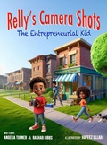 Cover: Relly's Camera Shots The Entrepreneurial Kid - Angel.I.AM