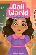 Cover: In Doll World Liliana Learns about Safety and Boundaries - Jennifer Chandler