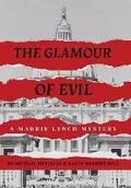 Cover: The Glamour of Evil -- A Maddie Lynch Mystery - Bookgo