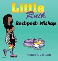 Enlarge image Cover: Little Ruth Backpack Mishap - Little Ruth LLC