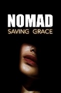 Cover: Nomad Saving Grace - Nomad Damon Legna