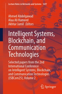 Enlarge image Cover: Intelligent Systems, Blockchain, and Communication Technologies - Springer