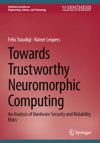 Enlarge image Cover: Towards Trustworthy Neuromorphic Computing - Springer
