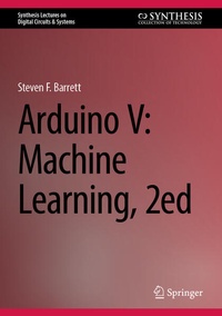 Enlarge image Cover: Arduino V: Machine Learning, 2ed - Springer