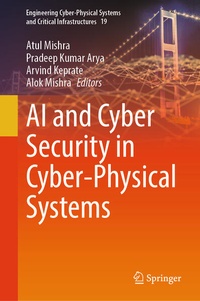 Enlarge image Cover: AI and Cyber Security in Cyber-Physical Systems - Springer