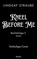 Cover: Kneel Before Me - Blanvalet