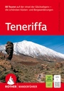 Cover: ROTHER Wanderführer Teneriffa. 88 Touren auf der »Insel der Glückseligen« - Rother Bergverlag