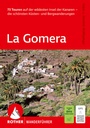 Cover: ROTHER Wanderführer La Gomera. 73 Touren auf der wildesten Insel der Kanaren - die schönsten Küsten- und Bergwanderungen - Rother Bergverlag