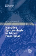 Cover: Narrative Epistemologie im fr&uuml;hen Prosaroman - Universit&auml;tsverlag Winter