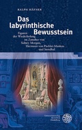 Bild: Das labyrinthische Bewusstsein - Universitätsverlag Winter