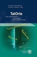 Cover: TatOrte - Universit&auml;tsverlag Winter