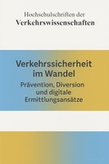 Cover: Verkehrssicherheit im Wandel - Verlag f&uuml;r Polizeiwissenschaft