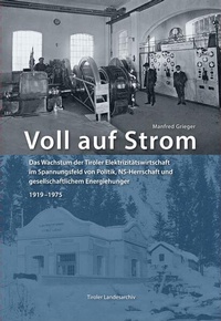 Enlarge image Cover: Voll auf Strom - Tiroler Landesarchiv