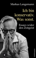 Cover: Ich bin konservativ. Was sonst. - Westend