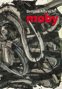 Enlarge image Cover: moby - Eine Art Fabrik