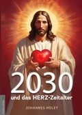 Cover: 2030 und das HERZ-Zeitalter - Amadeus-Verlag
