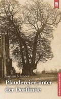 Cover: Plaudereien unter der Dorflinde - Eifeler Literaturverlag