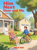 Cover: Him Next Door and Me - NOVELSEA