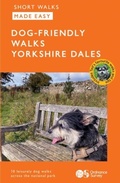 Cover: OS Short Walks Made Easy - Dog-friendly Walks Yorkshire Dales - Ordnance Survey/Crimson