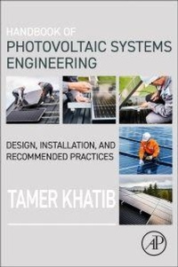 Enlarge image Cover: Handbook of Photovoltaic Systems Engineering - Academic Press