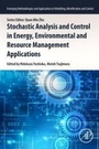 Cover: Stochastic Control in Energy, Environmental and Resource Management Applications - Academic Press