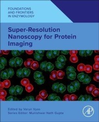 Enlarge image Cover: Super-Resolution Nanoscopy for Protein Imaging - Academic Press