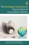 Cover: The Routledge Companion to Transnational Journalism History - Routledge