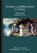 Cover: Symbol and Metaphor in Opera - Cambridge Scholars Publishing