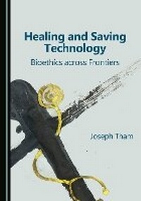 Enlarge image Cover: Healing and Saving Technology - Cambridge Scholars Publishing