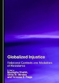 Enlarge image Cover: Globalized Injustice - Cambridge Scholars Publishing