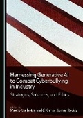 Cover: Harnessing Generative AI to Combat Cyberbullying in Industry - Cambridge Scholars Publishing