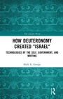 Cover: How Deuteronomy Created "Israel" - Routledge